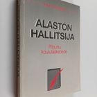 Hans Ruesch : Alaston hallitsija : riisuttu koululääketiede - pikkukuva 1