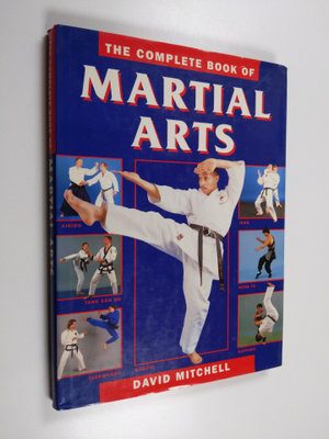 David Mitchell : The complete book of martial arts - Mart...