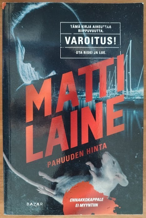 Matti Laine: Pahuuden hinta