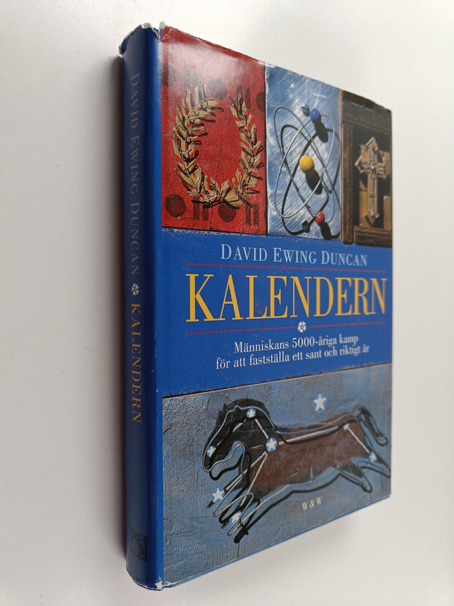 David Ewing Duncan : Kalendern : människans 5000-åriga ka...