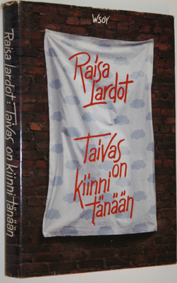 Raisa Lardot : Taivas on kiinni tänään