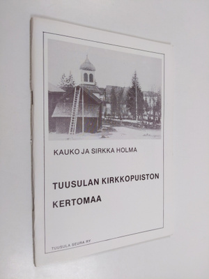 Kauko Holma : Tuusulan kirkkopuiston kertomaa