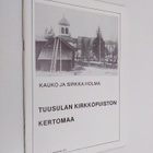 Kauko Holma : Tuusulan kirkkopuiston kertomaa - pikkukuva 1