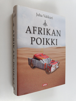 Juha Vakkuri : Afrikan poikki