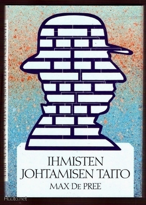 De Pree: Ihmisten johtamisen taito