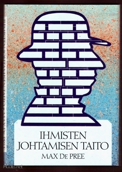 De Pree: Ihmisten johtamisen taito