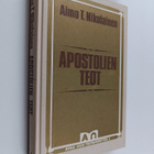 Aimo T. Nikolainen : Apostolien teot : ensimmäinen kirkko... - pikkukuva 1