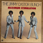 The Jimmy Castor Bunch - Maximum stimulation LP - pikkukuva 1