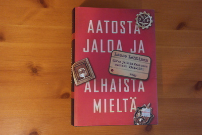 Lasse Lehtinen:Aatosta jaloa ja alhaista mieltä.2.P.2002.Sid