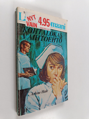 Arlene Hale : Kohtalokas vaihtoehto