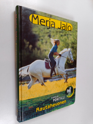 Merja Jalo : Rautahevonen