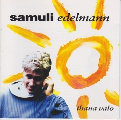 Samuli Edelmann - Ihana Valo(CD) HUIPPUKUNTO!!