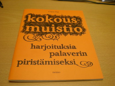Claire Fay: Kokousmuistio - Harjoituksia palaverin piristämi