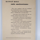 Kansan kieli omin omaisuutemme : ohjelmistoa koulutunneil... - pikkukuva 2