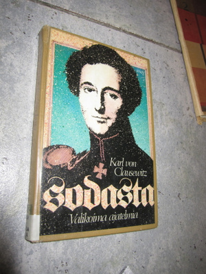 Karl von Clausewitz : sodasta Valikoima ajatelmia