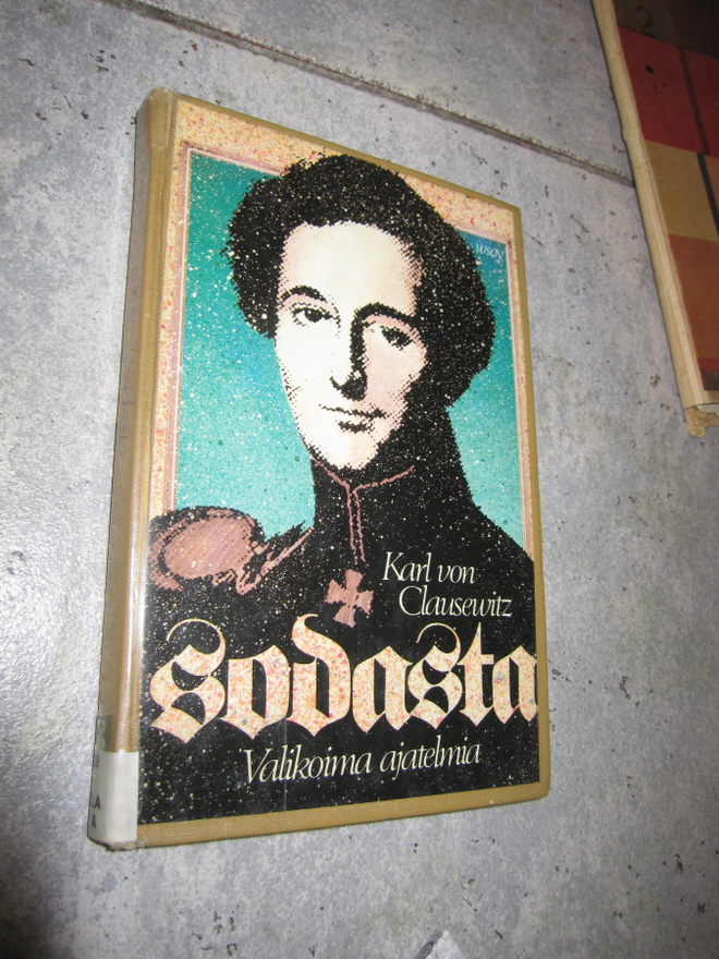 Karl von Clausewitz : sodasta Valikoima ajatelmia