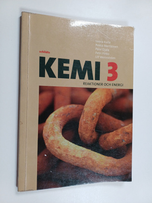 Kemi 3 : Reaktioner och energi