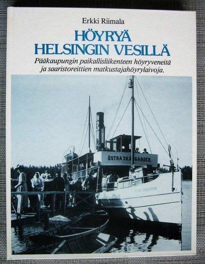 Riimala Erkki : Höyryä Helsingin vesilla