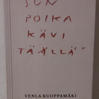 Venla Kuoppamäki : Sun poika kävi täällä (2022) - pikkukuva 1
