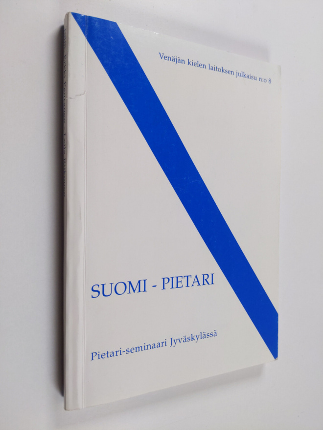 Erkki Peuranen : Suomi - Pietari : Pietari-seminaari Jyvä...