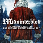 Midvinterblod	(55 019)	UUSI	-SV-		DVD			2017	norja, SF-TXT - pikkukuva 1
