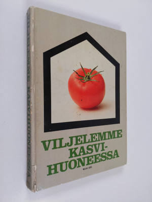 Helge Petersen : Viljelemme kasvihuoneessa