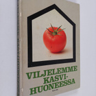 Helge Petersen : Viljelemme kasvihuoneessa - pikkukuva 1