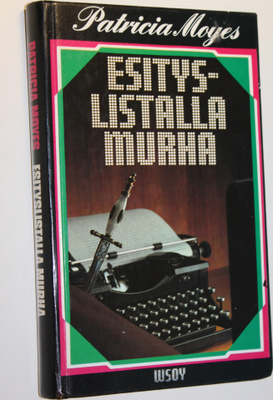 Patricia Moyes : Esityslistalla murha