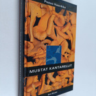 Paavo Haavikko : Mustat kantarellit : kolme novellia - pikkukuva 1