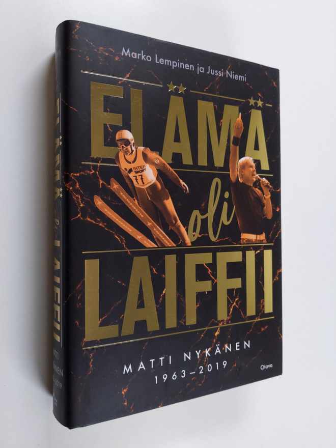 Marko Lempinen : Elämä oli laiffii : Matti Nykänen 1963-2019