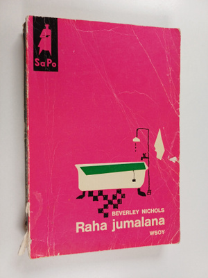 Beverley Nichols : Raha jumalana