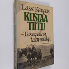 Lasse Kangas : Kustaa Tiitu - tasavallan talonpoika - pikkukuva 1