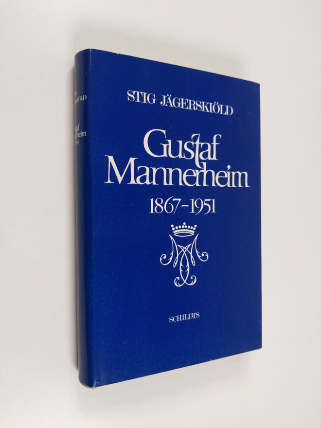 Stig Jägerskiöld : Gustaf Mannerheim 1867-1951