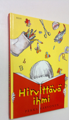 Pekka Karvonen : Hirvittävä ihmi