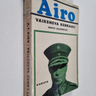 Erkki Salometsä : A.F. Airo : vaikeneva kenraali - pikkukuva 1