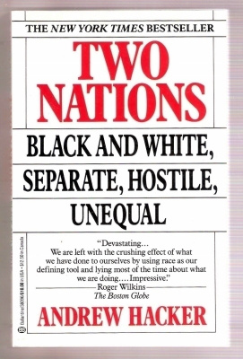 Andrew Hacker: Two nations: Black & white (USA)