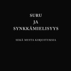 Freud: Suru ja synkkämielisyys sekä muita kirjoituksia - pikkukuva 1