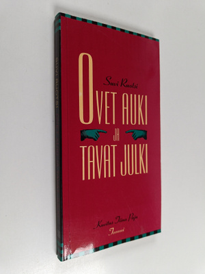 Suvi Ruotsi : Ovet auki ja tavat julki : selviytymisopas ...