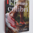 Kati Hiekkapelto : El Colibri - pikkukuva 1