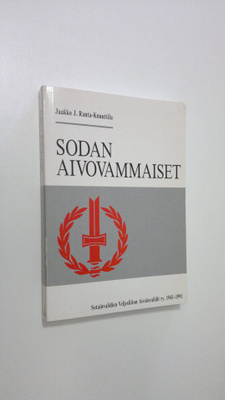 Jaakko J. Ranta-Knuuttila : Sodan aivovammaiset : Sotainv...