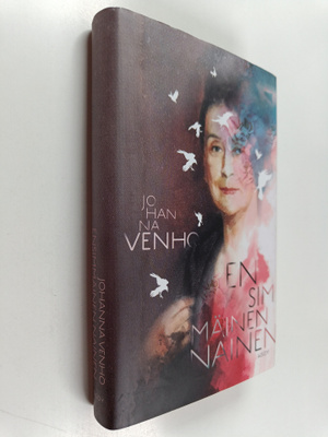 Johanna Venho : Ensimmäinen nainen (signeerattu, tekijän ...