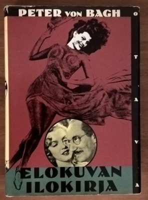 Peter von Bagh: Elokuvan ilokirja