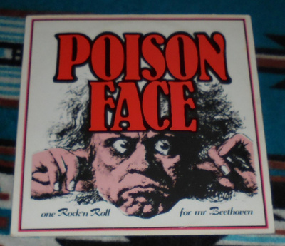 POISON FACE ~ One Rock'n Roll For Mr Beethoven ~ LP