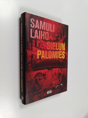 Samuli Laiho : Sielun palomies