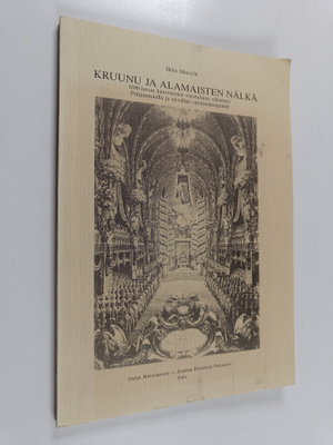 Ilkka Mäntylä : Kruunu ja alamaisten nälkä : 1690-luvun k...