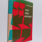 L. G. Alexander : For and against - pikkukuva 1