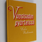 Urho Ruhanen : Vuosisadan pyörteissä : muistelmia ja esse... - pikkukuva 1