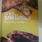 Anja Snellman: Parvekejumalat  [Sign.] - pikkukuva 1