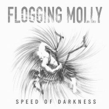 Flogging Molly - Speed Of Darkness LP