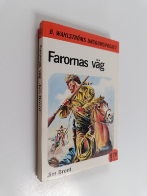 Jim Brent : Farornas väg